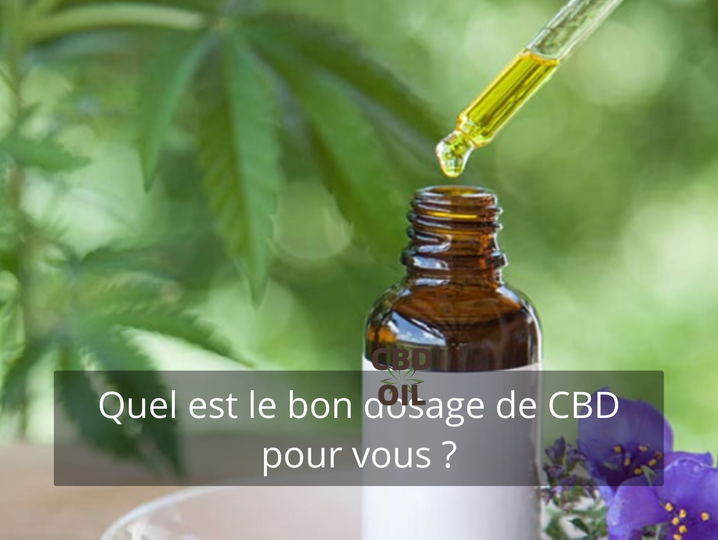 Quel est le bon dosage de CBD pour vous ?