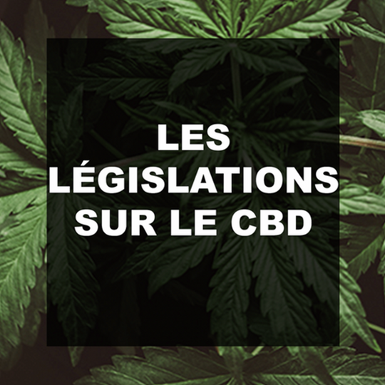 Législation sur le CBD