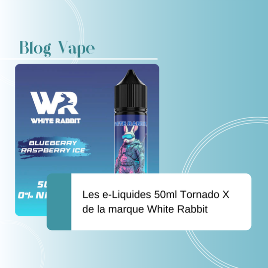 Les e-liquides 50ml Tornado X de la marque White Rabbit