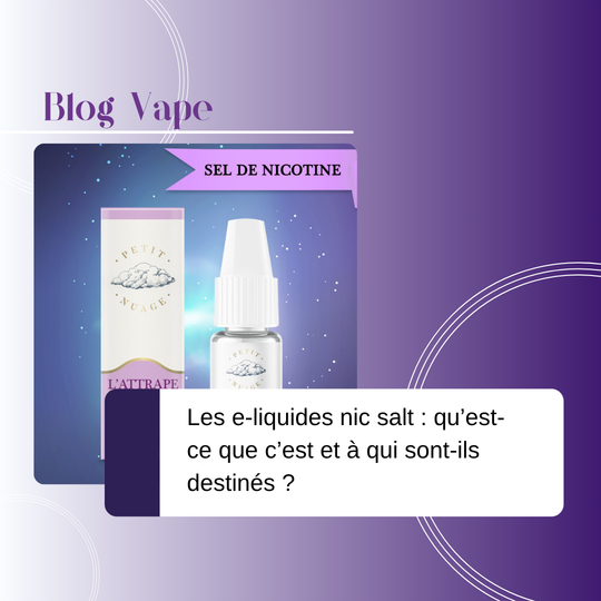 Les e-liquides Nic Salt : qu’est-ce que c’est et à qui sont-ils destinés ?