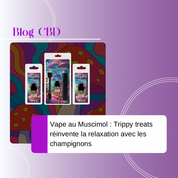 Vape au Muscimol : Trippy Treats rinvente la relaxation avec les champignons CBDeer Vape au Muscimol : Trippy Treats rinvente la relaxation avec les champignons CBDeer
