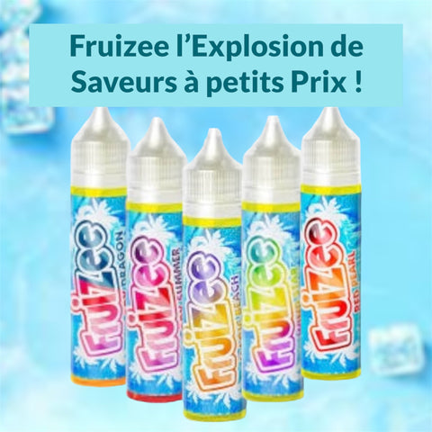Article de blog sur les e-liquide 50ml de la marque Fruizee à seulement 11.90€ chez CBDeer
