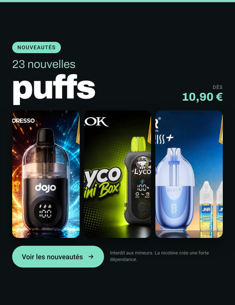 Nouvelles puffs et nouveautés vape